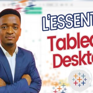 Maîtrisez Tableau Desktop – Formation Complète & Avancée